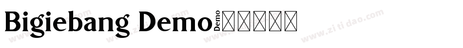 Bigiebang Demo字体转换